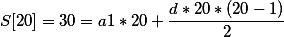 S[20]=30=a1*20+d*20*(20-1)/2